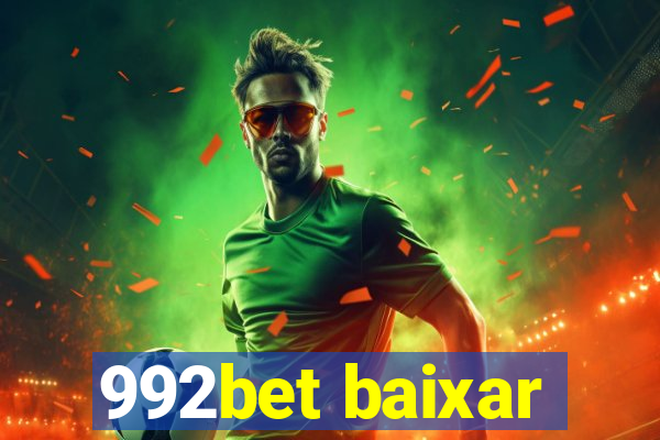 992bet baixar